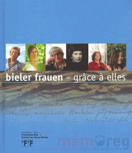 Bieler Frauen - eine Publikation des Frauenplatz Biel
