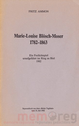 Marie-Louise Blösch-Moser 1782-1863