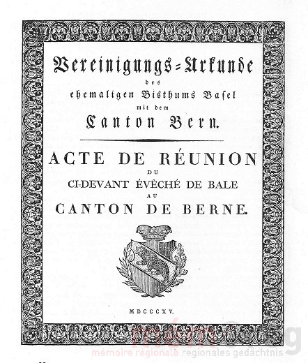 Vereinigungs-Urkunde des ehemaligen Bistums Basel mit dem Kanton Bern, 1815