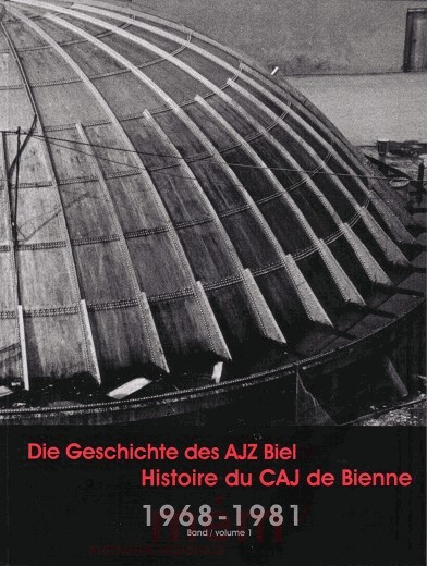 Die Geschichte des AJZ Biel